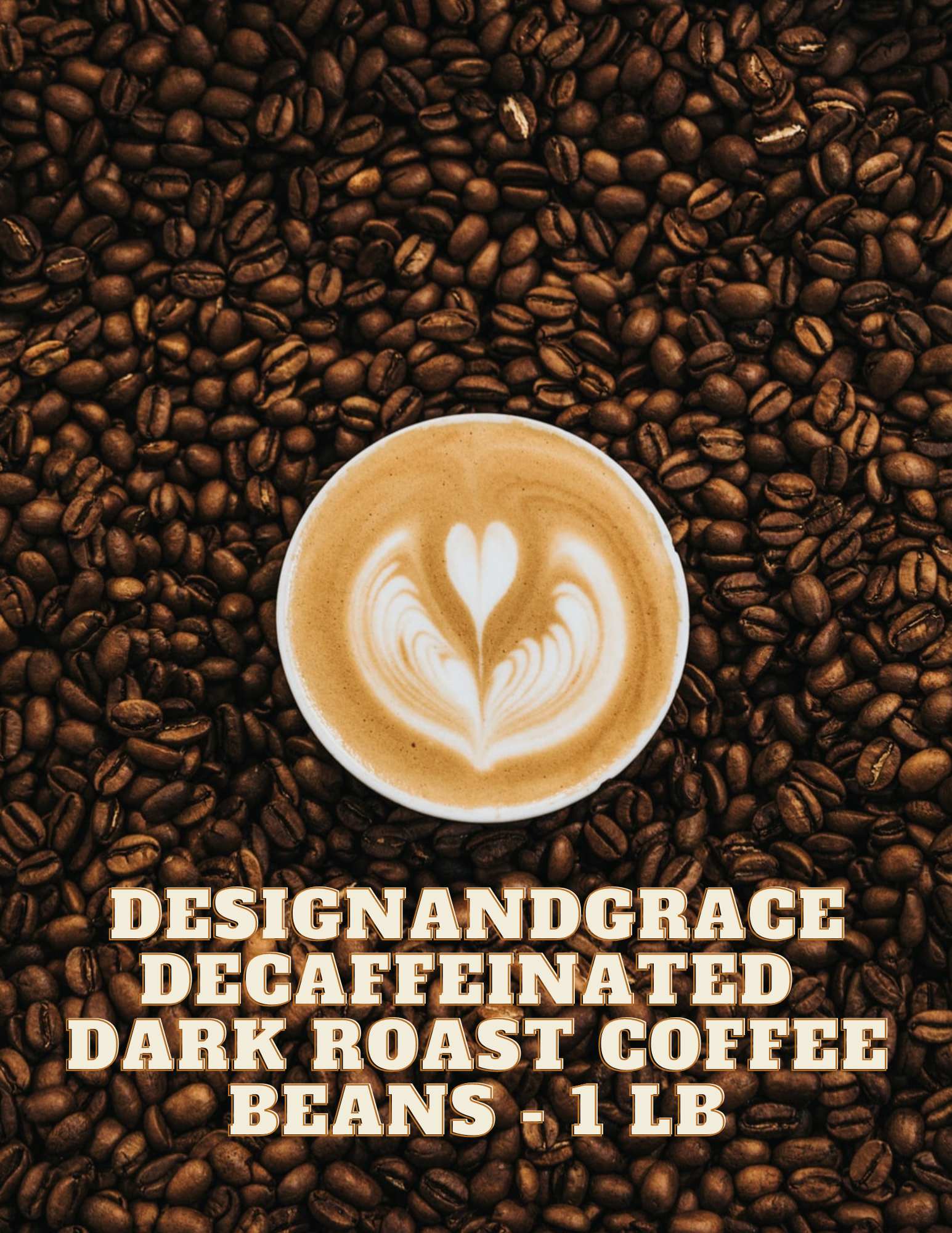 DesignandGrace Decaffeinated Dark Roast Coffee Beans - 1 lb