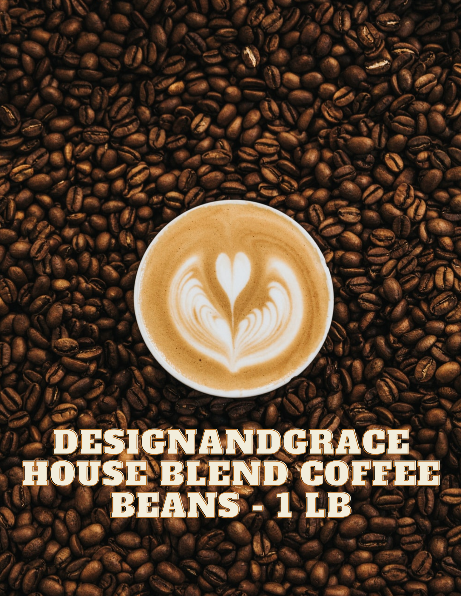 DesignandGrace House Blend Coffee Beans - 1 lb